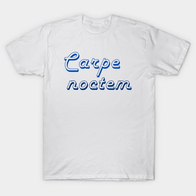 Copy of Carpe noctem T-Shirt by artbleed